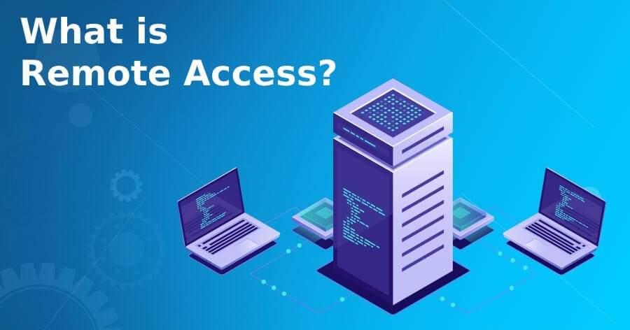 What-is-Remote-Access